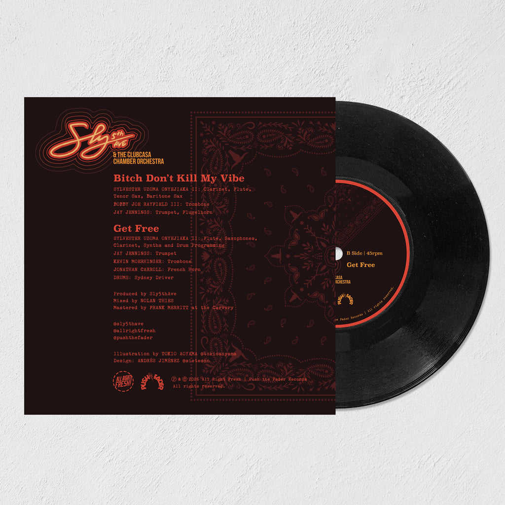 Sly5thAve & The Clubcasa Chamber Orchestra- 'Bitch Don't Kill My Vibe' 7" Black Vinyl